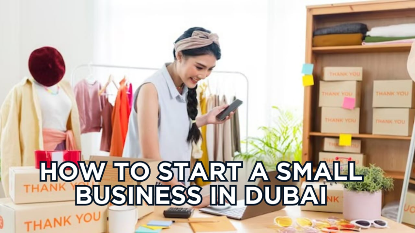 How To Start A Small Business In Dubai